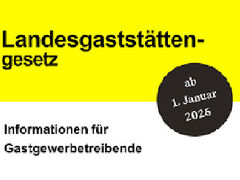 Inkrafttreten des neuen Landesgaststättengesetz zum 01.01.2026
