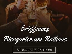 Biergarten am Rathaus öffnet am Samstag, 6. Juni 2026