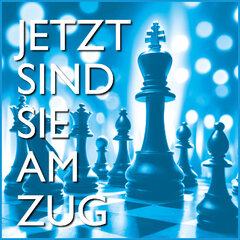 Jetzt sind Sie am Zug!
